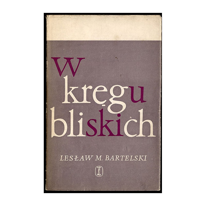 W kręgu bliskich. Szkice do portretów