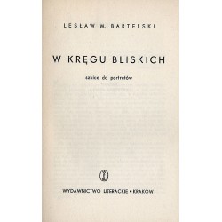 W kręgu bliskich. Szkice do portretów