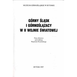 Górny Śląsk i Górnoślązacy w II wojnie światowej