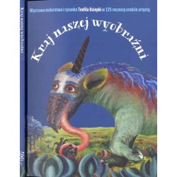 Kraj naszej wyobraźni. Wystawa malarstwa i rysunku Teofila Ociepki w 125. rocznicę urodzin artysty