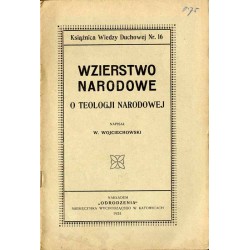 Wzierstwo narodowe. O teologji narodowej