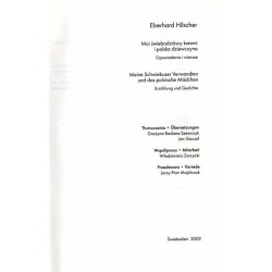 Moi świebodzińscy krewni i polska dziewczyna. Opowiadanie i wiersze  Meine Schwiebuser Verwandten und das polnische Mädchen. Er
