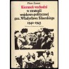 Kierunek wschodni w strategii wojskowo-politycznej gen. Władysława Sikorskiego 1940-1943