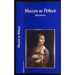 Muzea w Polsce. Informator