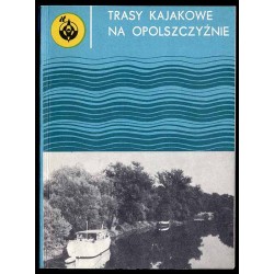 Trasy kajakowe na Opolszczyźnie