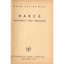 Harce. Ćwiczenia i gry terenowe