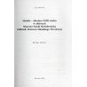 Medale - silesiaca XVIII wieku w zbiorach Muzeum Sztuki Medalierskiej Oddziale Muzeum Miejskiego Wrocławia. Katalog zbiorów