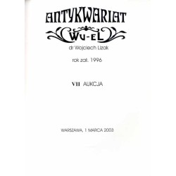 [Antykwariat Wu-El] VII Aukcja. Antykwariat Wu-El dr Wojciech Lizak rok zał. 1996