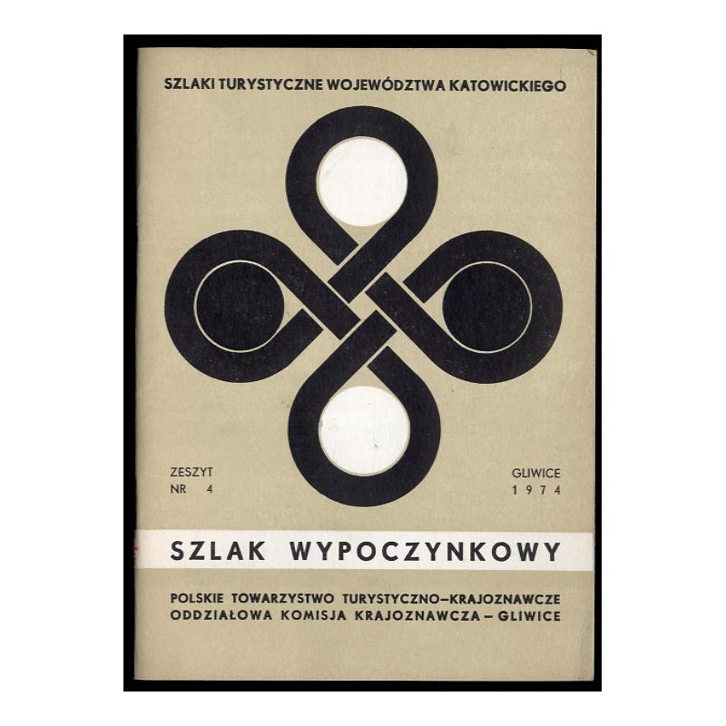 Szlak wypoczynkowy (czarny) [Szlaki turystyczne województwa katowickiego. Z.4]