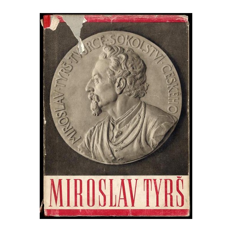 Dr Miroslav Tyrś. Osvobozenský smysl jeho díla