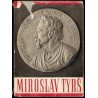 Dr Miroslav Tyrś. Osvobozenský smysl jeho díla