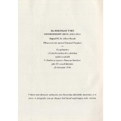 Dr Miroslav Tyrś. Osvobozenský smysl jeho díla