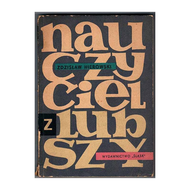 Nauczyciel z Lubszy i inne szkice