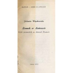 Zamek w Łańcucie. Krótki przewodnik po zbiorach muzeum