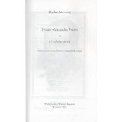 Proces Aleksandra Fredry o zbrodnię stanu