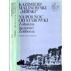 Na północ od Starówki. Żołnierze łączności Żoliborza