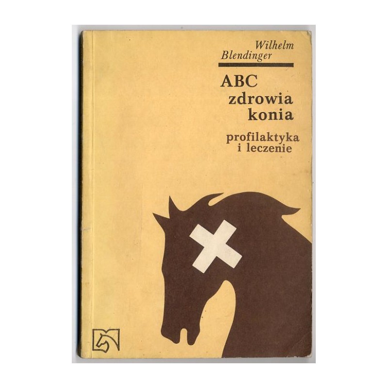 ABC zdrowia konia. Profilaktyka i leczenie