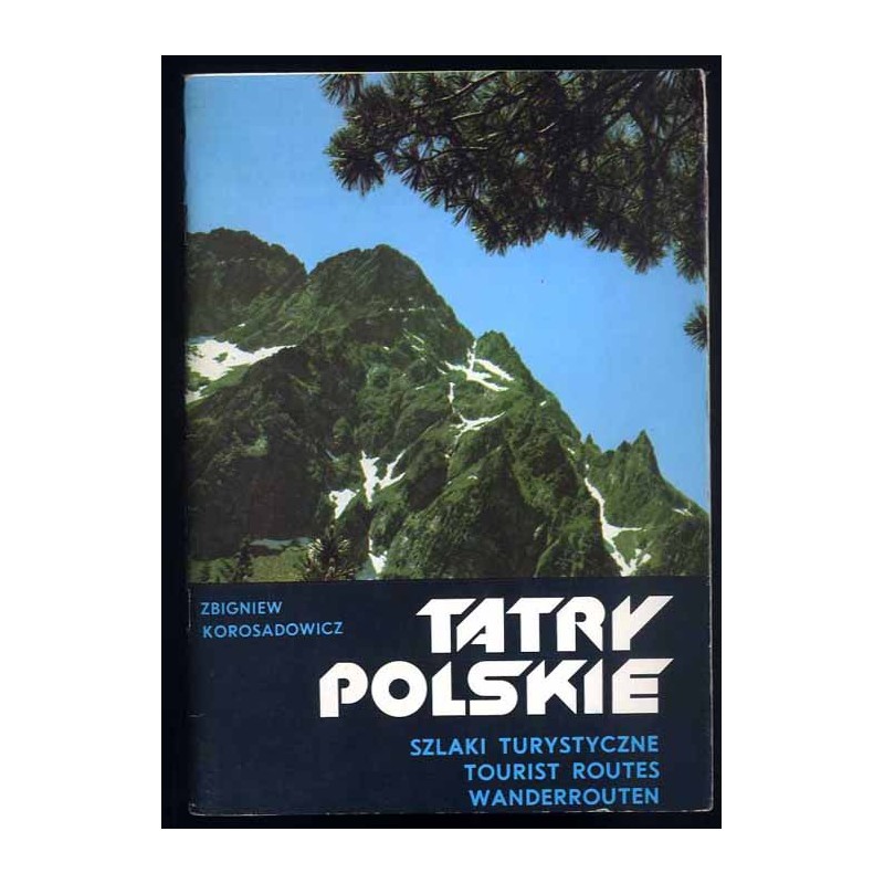 Tatry Polskie. Szlaki turystyczne