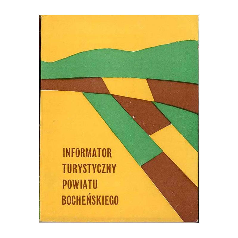 Informator turystyczny powiatu bocheńskiego