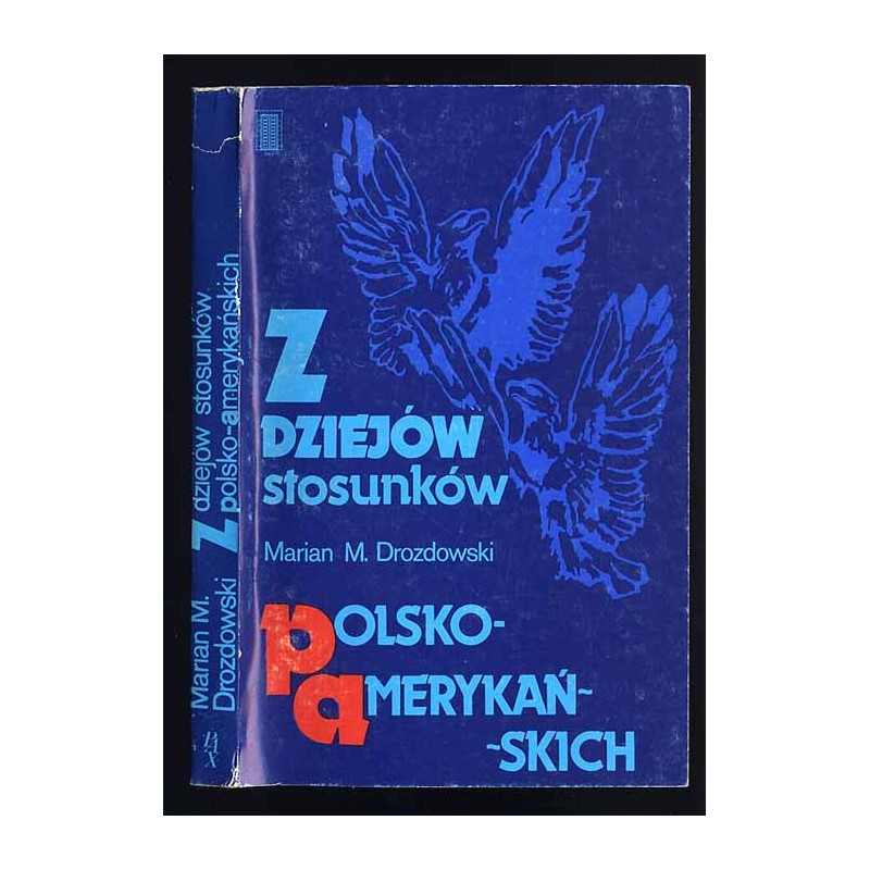 Z dziejów stosunków polsko-amerykańskich 1776-1944