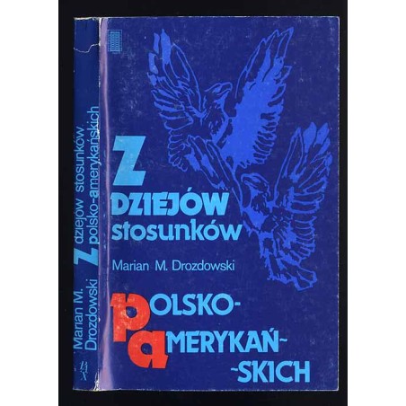 Z dziejów stosunków polsko-amerykańskich 1776-1944