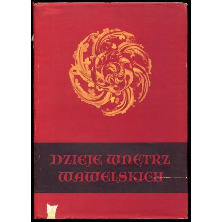 Dzieje wnętrz wawelskich