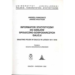 Informator statystyczny do dziejów społeczno-gospodarczych Galicji. Skauting polski w Galicji w latach 1911-1918