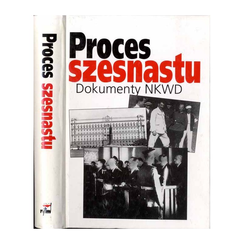 Proces szesnastu. Dokumenty NKWD