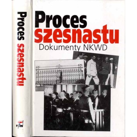 Proces szesnastu. Dokumenty NKWD