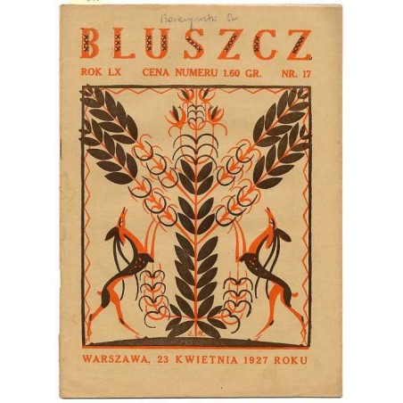 Bluszcz. Społeczno-literacki ilustrowany tygodnik kobiecy. R.60 (1927). Nr 17 (23 kwietnia 1927)