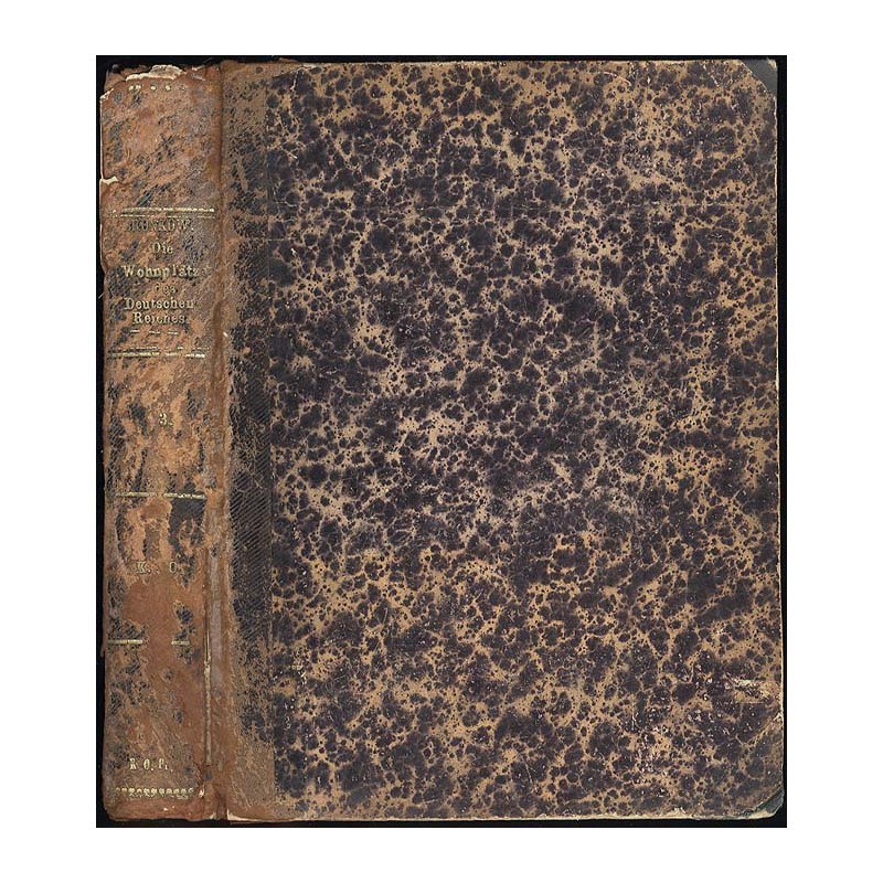 Die Wohnplätze des Deutschen Reiches. II. Abtheilung: Bayern, Sachsen, Würtemberg, Baden, Hessen, Mecklenburg-Schwerin, Sachsen-