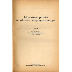 Obraz literatury polskiej XIX i XX wieku. Seria 6: T.2: Literatura polska w okresie międzywojennym