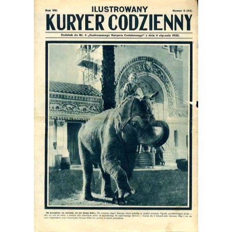 Ilustrowany Kurier Codzienny. Bezpłatny dodatek tygodniowy "Ilustrowanego Kuriera Codziennego" nr 4. R.8 (1932). Nr 2 (353) (4 s
