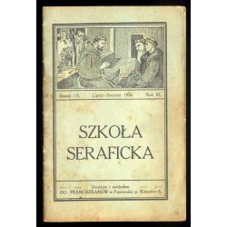 Szkoła Seraficka. R.11 (1936). Z.7-8 (VII-VIII 1936)
