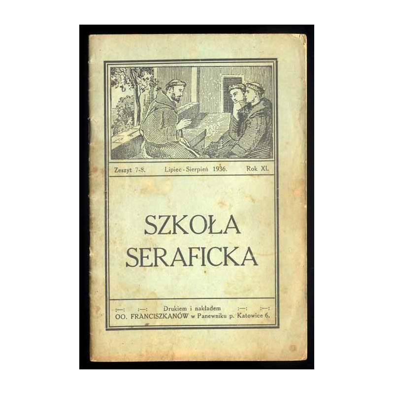 Szkoła Seraficka. R.11 (1936). Z.7-8 (VII-VIII 1936)