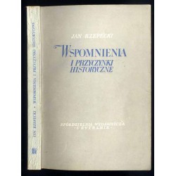 Wspomnienia i przyczynki historyczne