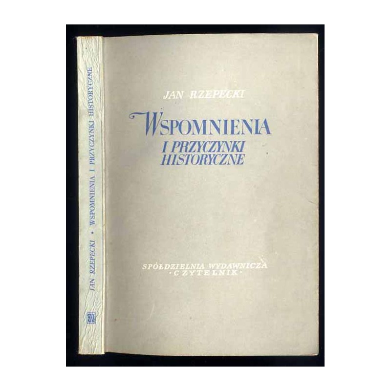 Wspomnienia i przyczynki historyczne