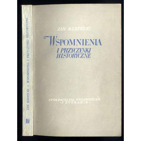 Wspomnienia i przyczynki historyczne