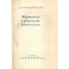 Wspomnienia i przyczynki historyczne