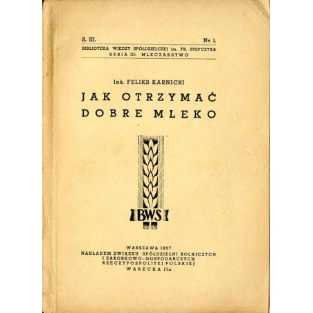 Jak otrzymać dobre mleko