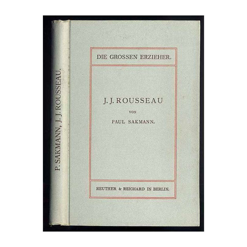 Sakmann Paul: Jean-Jacques Rousseau