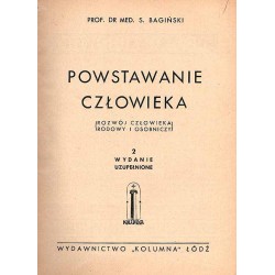 Powstanie człowieka (rozwój człowieka rodowy i osobniczy)