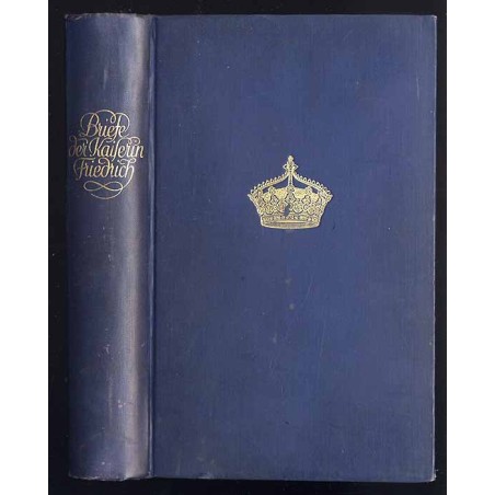 Briefe der Kaiserin Friedrich