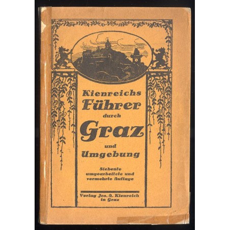 Kienreichs Führer durch Graz und Umgebung