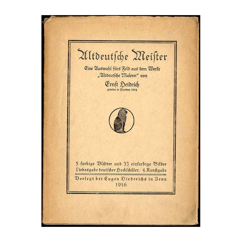 Altdeutsche Meister. Eine Auswahl fürs Feld aus dem Werke "Altdeutsche Meister"