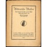 Altdeutsche Meister. Eine Auswahl fürs Feld aus dem Werke "Altdeutsche Meister"