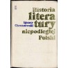 Historia literatury niepodległej Polski (965-1795) (z wypisami)