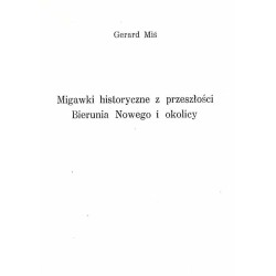 Migawki historyczne z przeszłości Bierunia Nowego i okolicy