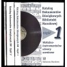 Katalog dokumentów dźwiękowych Biblioteki Narodowej. 3 cz. w 3 vol