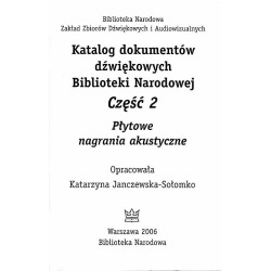 Katalog dokumentów dźwiękowych Biblioteki Narodowej. 3 cz. w 3 vol